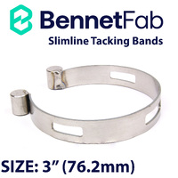 Bennet Fab Stainless Steel SLIMLINE Tacking Band - SIZE: 3” (76.2mm)