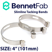 TWO Bennet Fab Stainless Steel SLIMLINE Tacking Bands - SIZE: 4” (101mm)