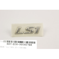 GENUINE HSV 'LS1' CHROME Bootlid Badge for VT R8 Clubsport Maloo Senator Grange REAR VX Commodore