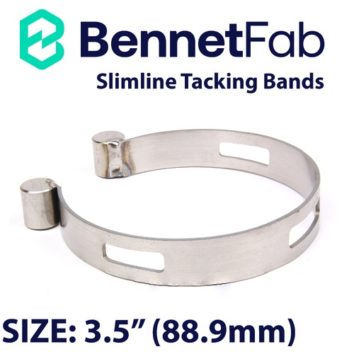 Bennet Fab Stainless Steel SLIMLINE Tacking Band - SIZE: 3.5” (88.9mm)