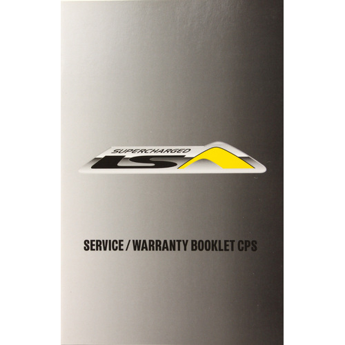 GENUINE HSV SUPPLEMENT OWNERS MANUAL SERVICE WARRANTY BOOKLET CPA GEN-F MY15 HSV GTS LSA