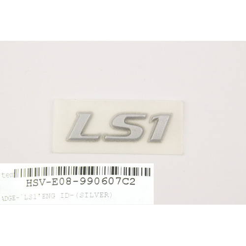 GENUINE HSV 'LS1' SILVER Bootlid Badge for VT R8 Clubsport Maloo Senator Grange REAR VX Commodore